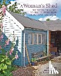 Heriz, Gill - A Woman’s Shed