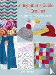 Trench, Nicki - A Beginner's Guide to Crochet