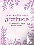 Blyth, Lois - Thank You: A Little Book of Gratitude