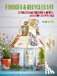 Youngs, Clare - Foraged and Recycled Art