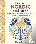 Carlsson, Elisabeth - The Book of Nordic Self-Care