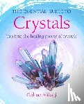 Alibagi, Golnaz - The Essential Guide to Crystals