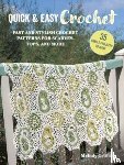 Griffiths, Melody - Quick & Easy Crochet: 35 simple projects to make