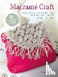 Hopping, Lucy - Macrame Craft: 35 projects to make
