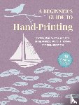 Books, CICO - A Beginner's Guide to Hand-Printing: 35 projects to make