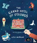 Brankovic, Lidia - The Grand Hotel of Feelings Workbook