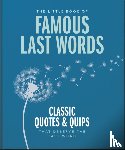 OH - The Little Book of Famous Last Words