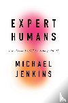 Jenkins, Michael (CEO - Expert Humans