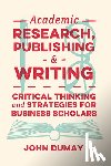 Dumay, Dr John (Macquarie University - Academic Research, Publishing and Writing