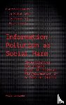 Lavorgna, Anita (University of Southampton - Information Pollution as Social Harm