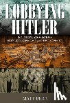 Bera, Matt - Lobbying Hitler