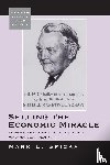 Spicka, Mark E. - Selling the Economic Miracle