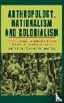 Matos, Patricia Ferraz de - Anthropology, Nationalism and Colonialism