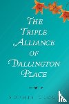 Cloud, Sophie - The Triple Alliance of Dallington Place