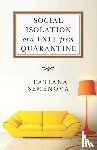 Semenova, Tatiana - Social Isolation and Exit from Quarantine