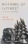 Gregson, Dave - Nothing of Interest