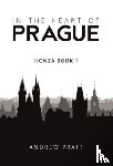 Pratt, Andrew - In the Heart of Prague