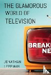 Leffman, Jonathan - The Glamorous World of Television