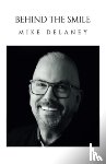 Delaney, Mike - Behind The Smile