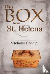 Elvidge, Michelle - The Box from St. Helena