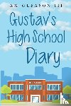 M. Gleason III, Augustine - Gustav's High School Diary