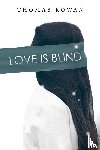Rowan, Thomas - Love is Blind
