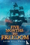 Anne Ellison, Nikki - Five Months to Freedom
