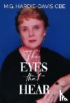 Hardie-Davis CBE, M.G. - The Eyes that Hear