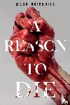 Bricknell, Mark - A Reason to Die
