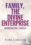 Lufadeju, Yemi - Family, The Divine Enterprise