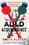 Slater, Sofia - Auld Acquaintance