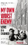 Edric, Robert - My Own Worst Enemy
