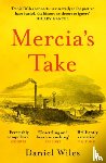 Wiles, Daniel - Mercia'S Take