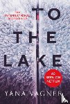 Vagner, Yana - To the Lake