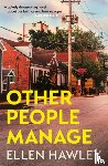 Hawley, Ellen - Other People Manage