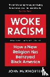 McWhorter, John - Woke Racism