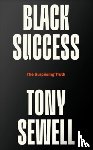Sewell, Dr Tony - Black Success