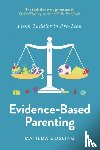 Gosling, Matilda - Evidence-Based Parenting