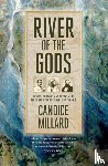 Millard, Candice - River of the Gods