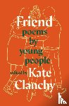 Clanchy, Kate - Friend