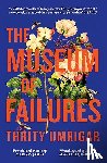 Umrigar, Thrity - The Museum of Failures