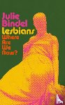 Bindel, Julie - Lesbians