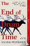 Pylvainen, Hanna - The End of Drum-Time