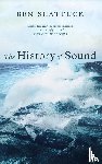 Shattuck, Ben - The History of Sound