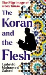 Zahed, Ludovic-Mohamed - The Koran and the Flesh