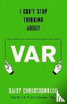 Christodoulou, Daisy - I Can't Stop Thinking About Var