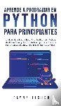 Fisher, Flynn - Aprende a Programar en Python Para Principiantes