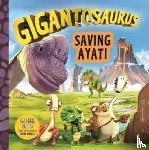 Cyber Group Studios - Gigantosaurus - Saving Ayati