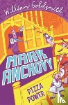 Goldsmith, William - Mark Anchovy: Pizza Power (Mark Anchovy 3)