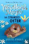Sykes, Julie - Woodland Magic 3: The Stranded Otter